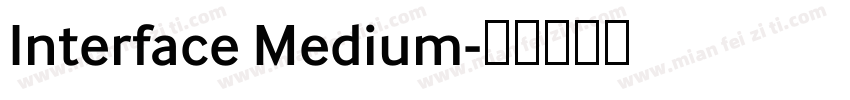 Interface Medium字体转换